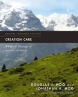 Creation Care : A Biblical Theology of the Natural World - eBook