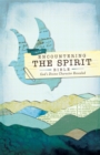 NIV, Encountering the Spirit Bible : Discover the Power of the Holy Spirit - eBook