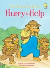 The Berenstain Bears Hurry to Help - eBook