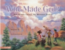 Who Made God? : and Other Things We Wonder About - eBook