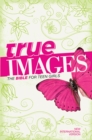 NIV, True Images, eBook : The Bible for Teen Girls - eBook
