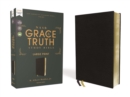NASB, The Grace and Truth Study Bible (Trustworthy and Practical Insights), Large Print, European Bonded Leather, Black, Red Letter, 1995 Text, Comfort Print - Book
