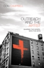 Outreach and the Artist : Sharing the Gospel with the Arts - eBook