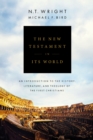 The New Testament in Its World : An Introduction to the History, Literature, and Theology of the First Christians - eBook