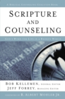 Scripture and Counseling : God's Word for Life in a Broken World - eBook