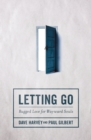 Letting Go : Rugged Love for Wayward Souls - eBook