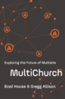 MultiChurch : Exploring the Future of Multisite - eBook
