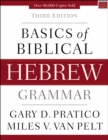 Basics of Biblical Hebrew Grammar : Third Edition - eBook