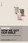 Know How We Got Our Bible - eBook