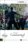 Friendship : Living a Connected Life - eBook