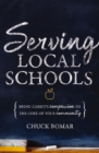 Serving Local Schools : Bring Christ's Compassion to the Core of Your Community - eBook