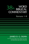 Romans 1-8, Volume 38A - eBook