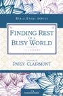 Finding Rest in a Busy World - eBook