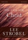 The Case for Christ Bible Study Guide Revised Edition : Investigating the Evidence for Jesus - eBook