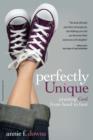 Perfectly Unique : Praising God from Head to Foot - eBook