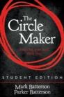 The Circle Maker Student Edition : Dream Big. Pray Hard. Think Long. - eBook
