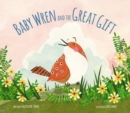 Baby Wren and the Great Gift - eBook