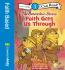 Berenstain Bears, Faith Gets Us Through : Level 1 - eBook
