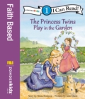 The Princess Twins Play in the Garden : Level 1 - eBook