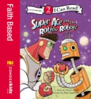 Super Ace and the Rotten Robots : Level 2 - eBook