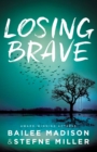 Losing Brave - eBook