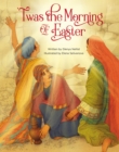 'Twas the Morning of Easter - eBook
