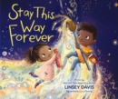 Stay This Way Forever - Book