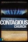 Becoming a Contagious Church : Increasing Your Church's Evangelistic Temperature - eBook