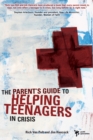 A Parent's Guide to Helping Teenagers in Crisis - eBook