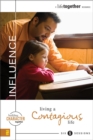 Influence : Living a Contagious Life - eBook