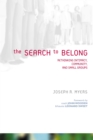 The Search to Belong : Rethinking Intimacy, Community, and Small Groups - eBook