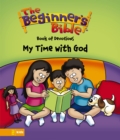 The Beginner's Bible Book of Devotions---My Time with God - eBook