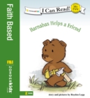 Barnabas Helps a Friend : My First - eBook