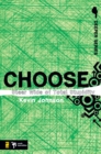 Choose : Steer Wide of Total Stupidity - eBook