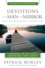 Devotions for the Man in the Mirror : 75 Readings to Cultivate a Deeper Walk with Christ - eBook