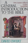 A General Introduction to the Bible : From Ancient Tablets to Modern Translations - eBook