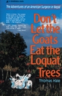 Don't Let the Goats Eat the Loquat Trees : The Adventures of an American Surgeon in Nepal - eBook