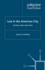 Lost in the American City : Dickens, James, and Kafka - eBook