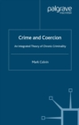 Crime and Coercion : An Integrated Theory of Chronic Criminality - eBook