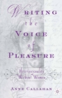 Writing the Voice of Pleasure : Heterosexuality without Women - eBook
