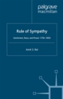 Rule of Sympathy : Sentiment, Race, and Power 1750-1850 - eBook