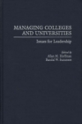 Managing Colleges and Universities : Issues for Leadership - eBook