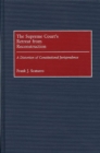 The Supreme Court's Retreat from Reconstruction : A Distortion of Constitutional Jurisprudence - eBook