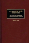 Citizenship and Ethnicity : The Growth and Development of a Democratic Multiethnic Institution - eBook