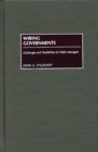 Wiring Governments : Challenges and Possibilities for Public Managers - eBook
