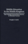 Middle Education in the Middle Kingdom : The Chinese Junior High School in Modern Taiwan - eBook