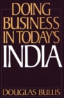 Doing Business in Today's India - eBook