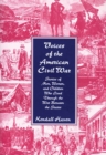 Voices of the American Civil War : Stories of Men, Women, and Children Who Lived Through the War Between the States - eBook