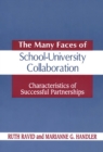 The Many Faces of SchoolUniversity Collaboration : Characteristics of Successful Partnerships - eBook