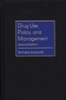 Drug Use, Policy, and Management - eBook